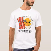 Je maakt me grappig, Bacon Egg Pun T-shirt (Voorkant)