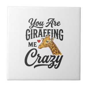 Je maakt me helemaal gek, grappig giraffe T-shirt_ Tegeltje