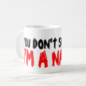 Je maakt me niet bang, ik ben een nanny koffiemok (Voorkant links)