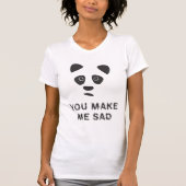 Je maakt me verdrietig. Sad panda. T-shirt (Voorkant)
