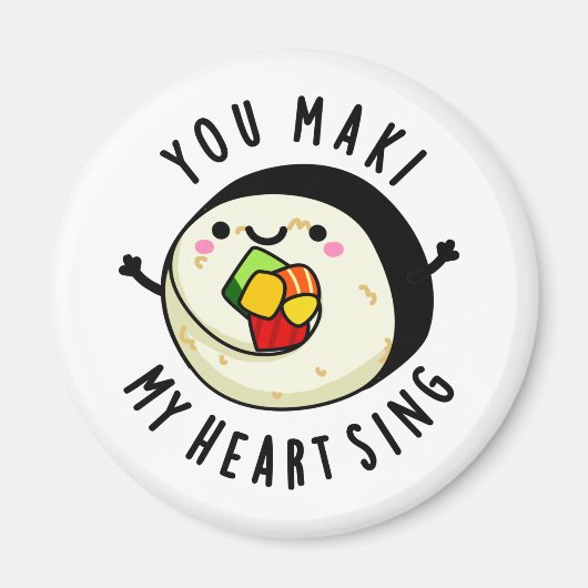 Je maakt mijn hart met Funny Sushi Pun Magneet (Voorkant)
