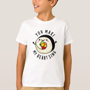 Je maakt mijn hart met Funny Sushi Pun T-shirt