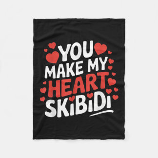 Je maakt mijn hart Skibidi Valentijnsdag Mannen en Fleece Deken