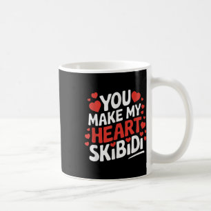 Je maakt mijn hart Skibidi Valentijnsdag Mannen en Koffiemok