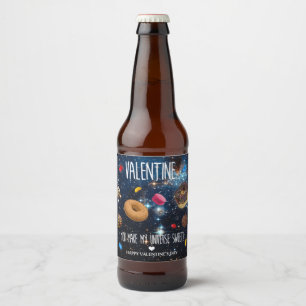 Je maakt mijn universum zoete Valentijn Bier Etiket
