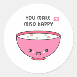 je maakt Miso Happy Cute kom Ronde Sticker