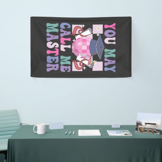 Je mag me Master Funny 2024 Afstuderen Gift noemen Spandoek (Beurs)