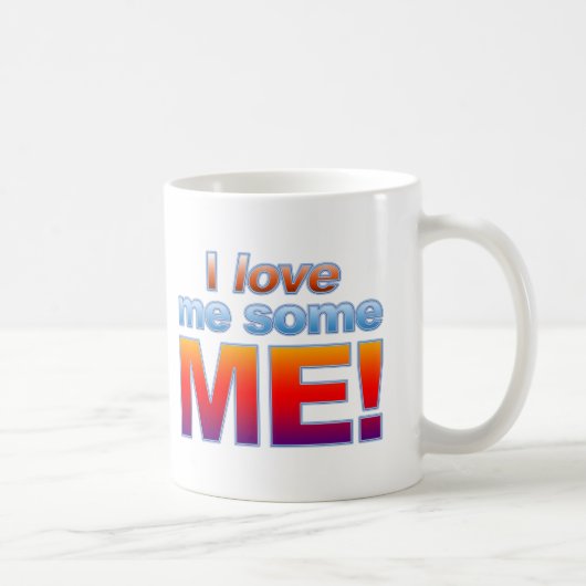 Je M'Aime De Moi ! Mug (Droite)