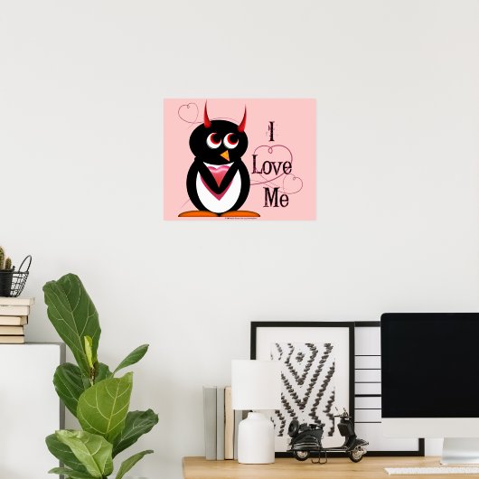 Je M'Aime ! Poster de Evil Penguin (Bureau à domicile)
