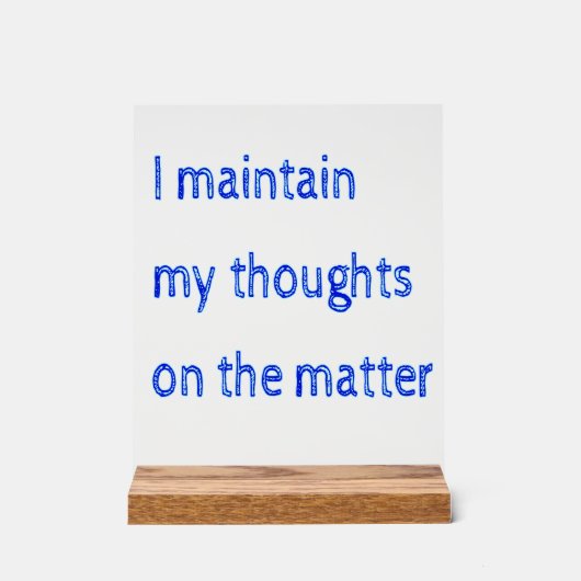 Je Maintiens Mes Réflexions Sur Le Sujet (Recto)