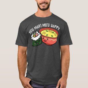 Je maki miso blij Otaku Japan T-shirt