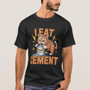 JE MANGE DU CIMENT T-Shirt drôle de mème de chat f