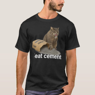 Je mange T-Shirt drôle de mème de chat de ciment