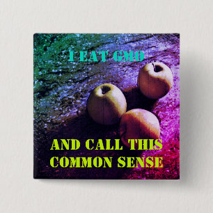 Je mange un Badge Bouton OGM