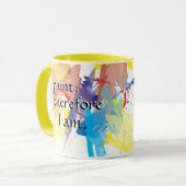 "Je me peins par conséquent suis" tasse (Devant gauche)