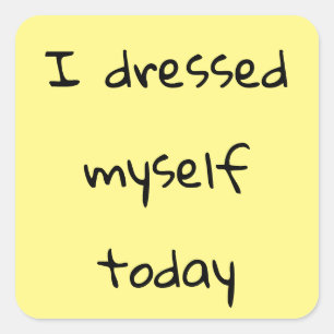 Je me suis habillé Stickers Aujourd'hui
