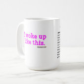 Je me suis réveillé comme cette tasse avec le dos (Devant gauche)