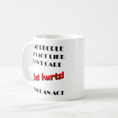Je m'en fiche Ce n'est pas un acte Mug drôle (Devant gauche)
