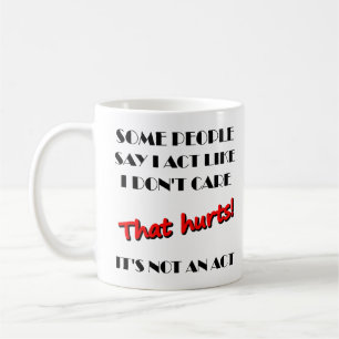 Je m'en fiche Ce n'est pas un acte Mug drôle