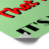 Je m'en fiche, ce n'est pas un acte Poster drôle (Coin)