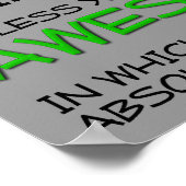 Je m'en fiche, je suis formidable !  Affiche drôle (Coin)