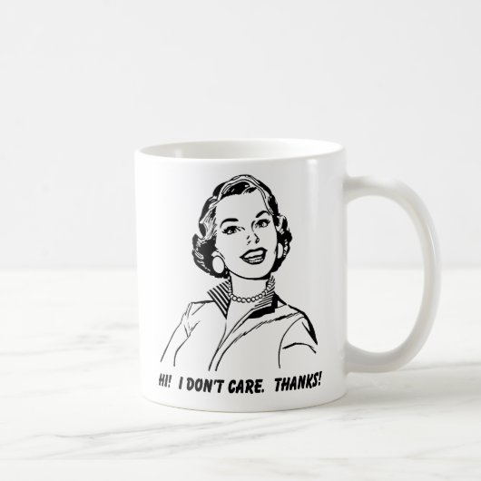 Je m'en fiche ! Merci ! Mug drôle (Droite)