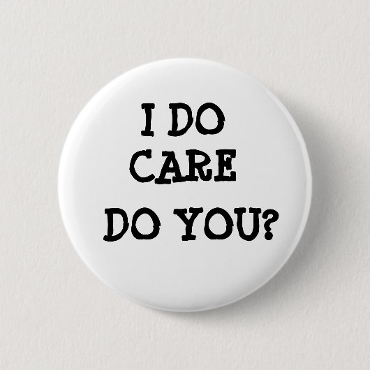 Je m'en fiche, n'est-ce pas ? Badge (Devant)