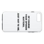 Je mening is belangrijk Case-Mate iPhone case (Achterkant (Horizontaal))