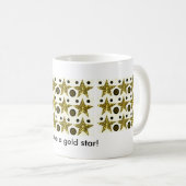 Je mérite une étoile d'or ! tasse (Devant droit)