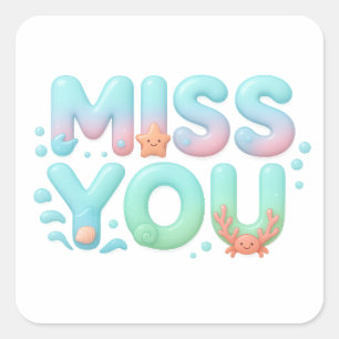 Je mist Glanzende Oceaan Pastel Woord Vierkante Sticker