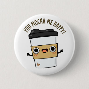 Je Mocha me Happy Funny Coffee Pun Ronde Button 5,7 Cm
