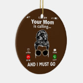 Je moeder belt en ik moet gaan bellen. keramisch ornament (Rechts)