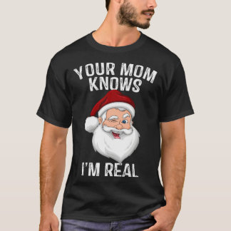 Je moeder weet dat ik echt ben Sinterklaas Kerstm T-shirt