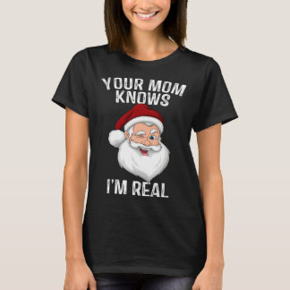 Je moeder weet dat ik echt ben Sinterklaas Kerstm T-shirt