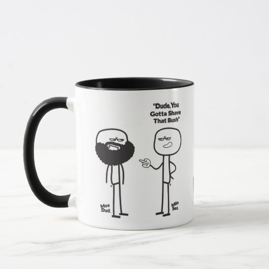 Je moet die Struik hebben. Mok (Links)