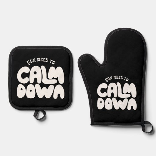 Je moet kalmeren Typografie Koel Gezegde Zwart Ovenwant & Pannenlap Set (Voorkant)