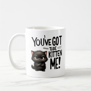 Je moet Kitten Me zijn, Schattigee en Sassy Cat Koffiemok