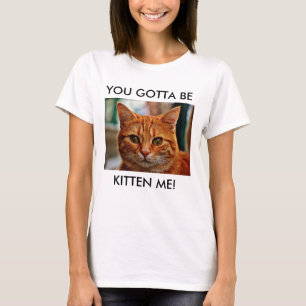 Je moet me voor de gek houden van de katoenvlinder t-shirt
