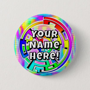 Je naam hier! (je kan de woorden veranderen) ronde button 5,7 cm
