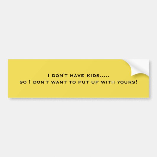 Je n'ai pas d'Enfants Drôle Sticker (Devant)