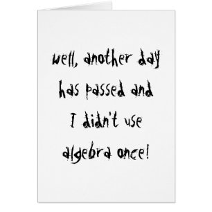 Je n'ai pas employé l'algèbre