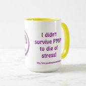 Je n'ai pas survécu au PMP… Tasse de sonnerie (Devant droit)