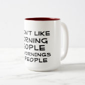 je n'aime pas la conception drôle de tasse de café (Devant droit)