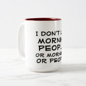 je n'aime pas la conception drôle de tasse de café (Devant gauche)