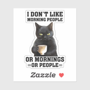 Je n'aime pas le morning People Sticker