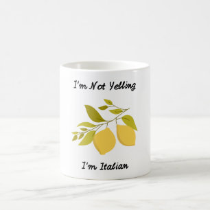 Je Ne Crie Pas, Je Suis Italien MUG