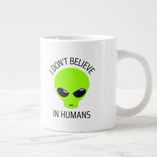Je ne crois pas à la Mug de café humain (Droite)