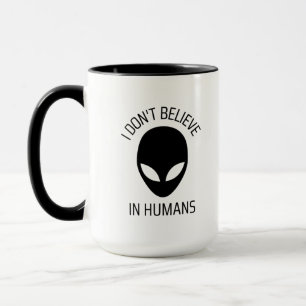 Je ne crois pas à la Mug de café humain