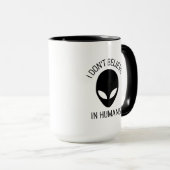 Je ne crois pas à la Mug de café humain (Devant droit)