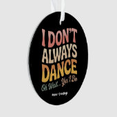 Je ne danse pas toujours Oh Attends Oui Je fais Fu (devant)